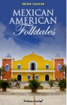 Mexican American Folktales
