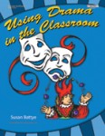 Using Drama in the Classroom