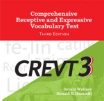Comprehensive Receptive and Expressive Vocabulary Test (CREVT-3)
