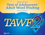 Test of Adolescent/Adult Word Finding (TAWF-2)