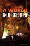 A World Underground