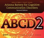 Arizona Battery for Cognitive-Communication Disorders (ABCD-2)
