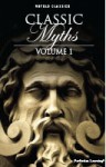 Classic Myths - Volume 1