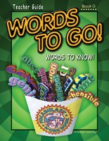 WORDS TO GO! WORDS TO KNOW! / BOOK G | TEACHER GUIDE