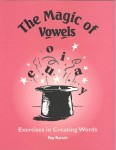 The Magic of Vowels