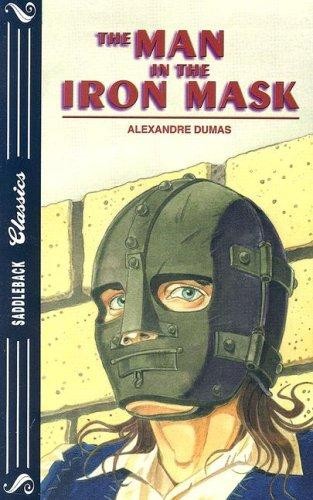 Железная маска дюма. The man in the Iron Mask книга. Железная маска. Человек в железной маске книга Дюма.