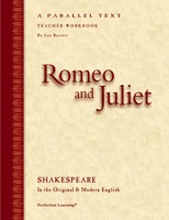 PARALLEL TEXT / ROMEO AND JULIET (TEACHER WORKBOOK)