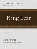 PARALLEL TEXT / KING LEAR (TEACHER GUIDE)