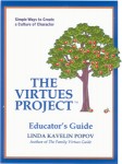The Virtues Project (Educator's Guide)