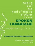 Helping Deaf and Hard of Hearing Students to use Spoken Language