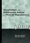 Alcoholism and Substance Abuse in Diverse Populations