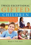 Twice-Exceptional Gifted Children