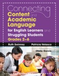 Connecting Content and Academic Language for English Learners and Struggling Students, Grades 2–6