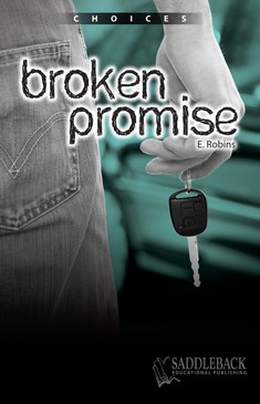 CHOICES / BROKEN PROMISE