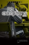 No Exceptions