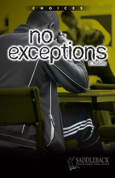 CHOICES / NO EXCEPTIONS