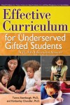 Effective Curriculum for Underserved Gifted Students