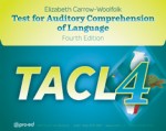 Test for Auditory Comprehension of Language (TACL-4)