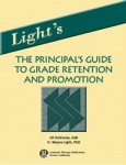 The Principal's Guide to Grade Retention and Promotion
