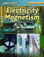 READING ESSENTIALS / ELECTRICITY AND MAGNETISM