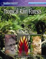 READING ESSENTIALS / TROPICAL RAIN FORESTS