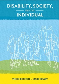 DISABILITY, SOCIETY, AND THE INDIVIDUAL (THIRD EDITION)