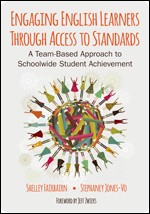 ENGAGING ENGLISH LEARNERS THROUGH ACCESS TO STANDARDS