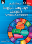 Activities for English Language Learners Across the Curriculum