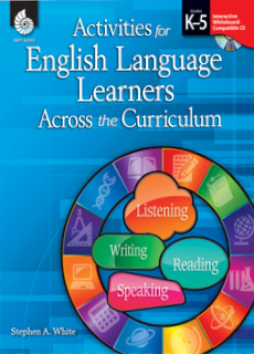 ACTIVITIES FOR ENGLISH LANGUAGE LEARNERS ACROSS THE CURRICUL