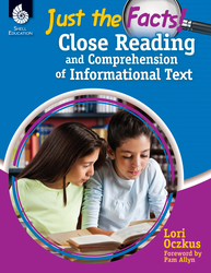 JUST THE FACTS! | CLOSE READING & COMP OF INFORMATIONAL TEXT