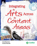 Integrating the Arts Across the Content Areas