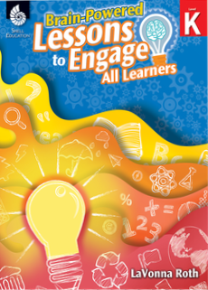BRAIN-POWERED LESSONS TO ENGAGE ALL LEARNERS / LEVEL K