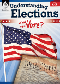 UNDERSTANDING ELECTIONS (U.S.) / LEVELS K-2
