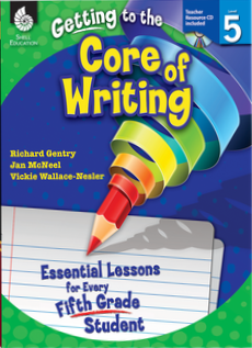 GETTING TO THE CORE OF WRITING / LEVEL 5
