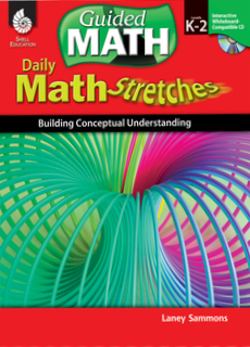 GUIDED MATH / DAILY MATH STRETCHES / LEVELS K-2