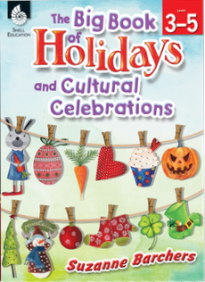 BIG BOOK OF HOLIDAYS AND CULTURAL CELEBRATIONS / LEVELS 3-5