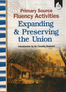 PRIMARY SOURCE FLUENCY ACTIVITIES / EXPAND & PRESERVE UNION