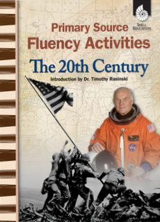 PRIMARY SOURCE FLUENCY ACTIVITIES / THE 20TH CENTURY