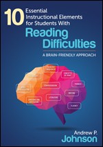 10 ESSENTIAL INSTRUCT ELEMENTS FOR STUDENTS WITH READING DIF