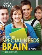 HOW THE SPECIAL NEEDS BRAIN LEARNS (THIRD EDITION)