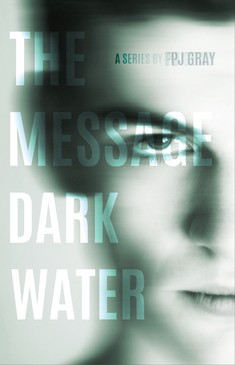 MESSAGE / [BOOK 2] DARK WATER