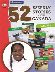 52 WEEKLY STORIES ABOUT CANADA / GR 7-8