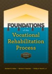 Foundations of the Vocational Rehabilitation Process