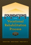 Foundations of the Vocational Rehabilitation Process