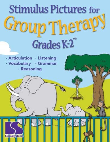 STIMULUS PICTURES FOR GROUP THERAPY (GRADES K - 2)