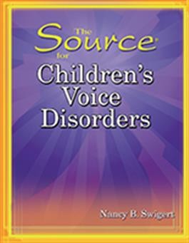 SOURCE FOR / CHILDREN'S VOICE DISORDERS