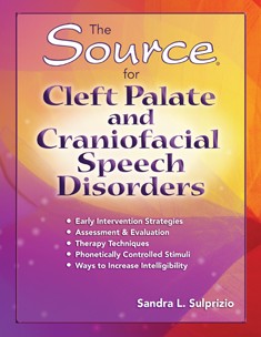 SOURCE FOR / CLEFT PALATE AND CRANIOFACIAL SPEECH DISORDERS
