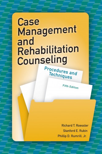 CASE MANAGEMENT AND REHABILITATION COUNSELING
