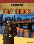 Dark Tunnels