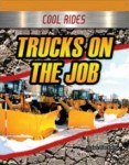 Trucks on the Job (Class Set - 5 copies)